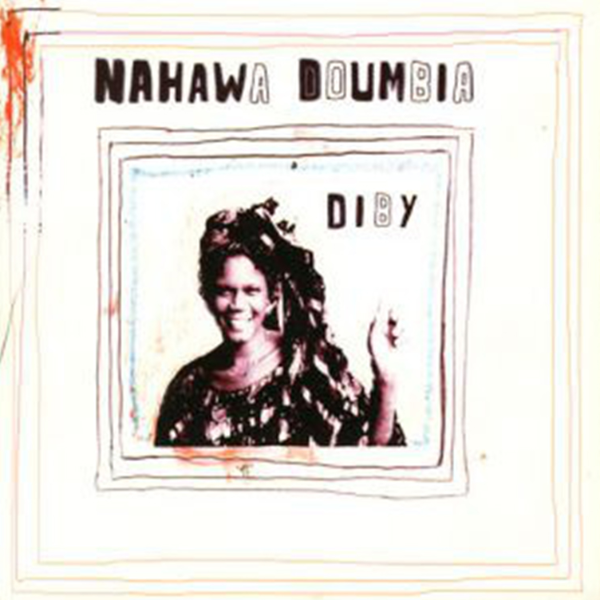 Nahawa Doumbia Album: Diby - (11 Tracks)
