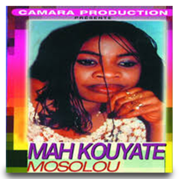 Mah Kouyaté No 2 Album: Moussolou - (10 Tracks)